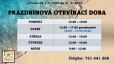 PRÁZDNINOVÁ OTEVÍRACÍ DOBA
