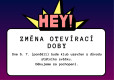 Změna otevírací doby