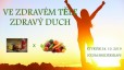 Ve zdravém těle zdravý duch
